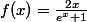 f(x)=\frac{2x}{e^x+1}