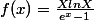 f(x)=\frac{XlnX}{e^{x}-1}