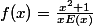 f(x)=\frac{x^2+1}{xE(x)}