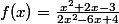 f(x)=\frac{x^2+2x-3}{2x^2-6x+4}