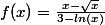 f(x)=\frac{x-\sqrt{x}}{3-ln(x)}