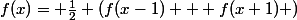 f(x)= \frac{1}{2} (f(x-1) + f(x+1) )