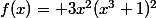 f(x)= 3x^2(x^3+1)^2