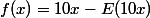 f(x)=10x-E(10x)
