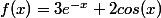f(x)=3e^{-x}+2cos(x)