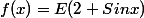 f(x)=E(2 Sinx)