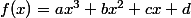 f(x)=ax^3+bx^2+cx+d