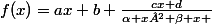 f(x)=ax+b+\frac{cx+d}{\alpha x²+\beta x+\gama}