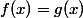 f(x)=g(x)