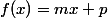 f(x)=mx+p