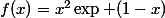 f(x)=x^2\exp (1-x)