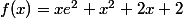 f(x)=xe^2+x^2+2x+2