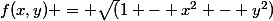 f(x,y) = \sqrt(1 - x^2 - y^2)