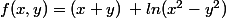 f(x,y)=(x+y)\: ln({x}^2-y^2)