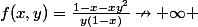 f(x,y)=\frac{1-x-xy^2}{y(1-x)}\nrightarrow \infty 