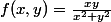 f(x,y)=\frac{xy}{x^2+y^2}