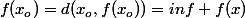 f(x_o)=d(x_o,f(x_o))=inf f(x)