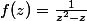 f(z)=\frac{1}{z^2-z}