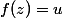 f(z)=u