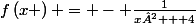 f\left(x \right) = - \frac{1}{x² + 4}