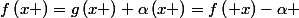 f\left(x \right)=g\left(x \right)+\alpha\Leftrightarrowg\left(x \right)=f\left( x\right)-\alpha 