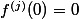 f^{(j)}(0)=0