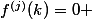 f^{(j)}(k)=0 