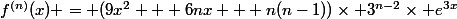 f^{(n)}(x) = (9x^2 + 6nx + n(n-1))\times 3^{n-2}\times e^{3x}