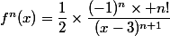 f^n(x)=\dfrac{1}{2}\times\dfrac{(-1)^n\times n!}{(x-3)^{n+1}}