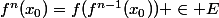 f^n(x_0)=f(f^{n-1}(x_0)) \in E