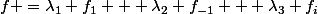 f =\lambda_1 f_{1} + \lambda_2 f_{-1} + \lambda_3 f_{i}&nbsp;&nbsp;+ \lambda_4 f_{-i}