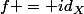 f = id_X