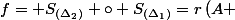 f= S_{(\Delta_{2})} \circ S_{(\Delta_{1})}=r\left(A ; \dfrac{2\pi}{3}\right)