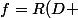 f=R(D ; -\pi/2) 
 \\ \circ R(B ; π/2) 