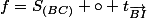 f=S_{(BC)} \circ t_{\vec{BI}}