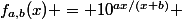 f_{a,b}(x) = 10^{ax/(x+b)} 