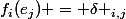 f_{i}(e_{j}) = \delta _{i,j}