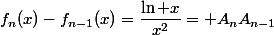 f_{n}(x)-f_{n-1}(x)=\dfrac{\ln x}{x^2}= A_{n}A_{n-1}