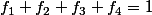 f_1+f_2+f_3+f_4=1