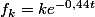 f_k=ke^{-0,44t}