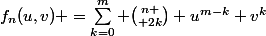 f_n(u,v) =\sum_{k=0}^m {n \choose 2k} u^{m-k} v^k