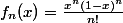 f_n(x)=\frac{x^n(1-x)^n}{n!}