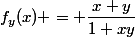 f_y(x) = \dfrac{x+y}{1+xy}