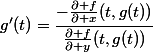 g'(t)=\dfrac{-\frac{\partial f}{\partial x}(t,g(t))}{\frac{\partial f}{\partial y}(t,g(t))}