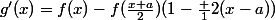 g'(x)=f(x)-f(\frac{x+a}2)(1-\frac 12(x-a))