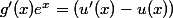 g'(x)e^{x}=(u'(x)-u(x))