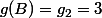 g(B)=g_2=3