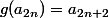 g(a_{2n})=a_{2n+2}