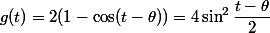 g(t)=2(1-\cos(t-\theta))=4\sin^2\dfrac{t-\theta}2