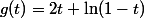 g(t)=2t+\ln(1-t)